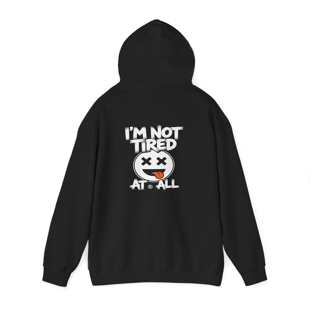 I'm Not Tired At ® All Not Anti-Social Hoodie — Stimulated Degenism Graphic Hoodie