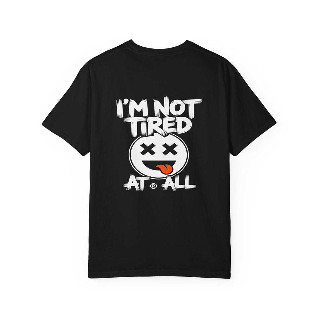 I'm Not Tired At ® All Not Anti-Social Tee — Stimulated Degenism Graphic Tee